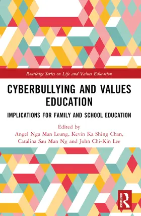 Leung / Chan / Ng |  Cyberbullying and Values Education | Buch |  Sack Fachmedien