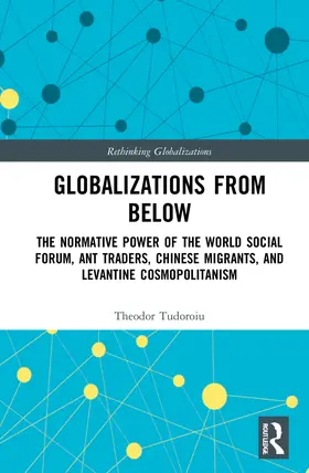 Tudoroiu |  Globalizations from Below | Buch |  Sack Fachmedien