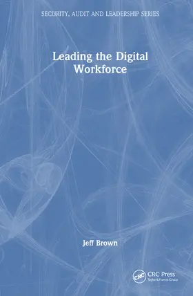 Brown | Leading the Digital Workforce | Buch | 978-1-032-32372-5 | sack.de