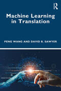 Sawyer / Wang |  Machine Learning in Translation | Buch |  Sack Fachmedien