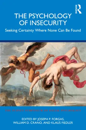 Forgas / Crano / Fiedler |  The Psychology of Insecurity | Buch |  Sack Fachmedien