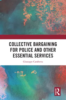 Carabetta |  Collective Bargaining for Police and Other Essential Services | Buch |  Sack Fachmedien