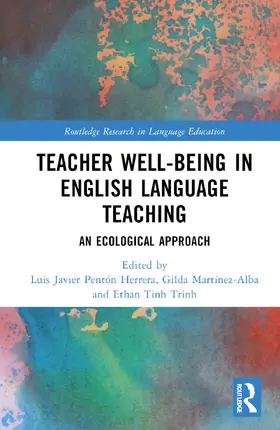 Pentón Herrera / Martínez-Alba / Trinh |  Teacher Well-Being in English Language Teaching | Buch |  Sack Fachmedien