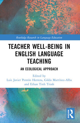 Pentón Herrera / Martínez-Alba / Trinh |  Teacher Well-Being in English Language Teaching | Buch |  Sack Fachmedien