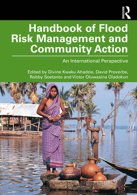 Proverbs / Ahadzie / Soetanto |  Handbook of Flood Risk Management and Community Action | Buch |  Sack Fachmedien