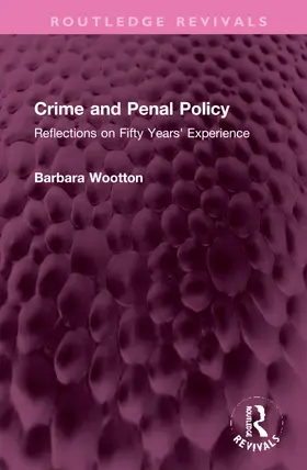 Wootton |  Crime and Penal Policy | Buch |  Sack Fachmedien