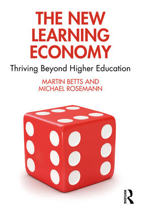 Betts / Rosemann | The New Learning Economy | Buch | 978-1-03-232597-2 | sack.de