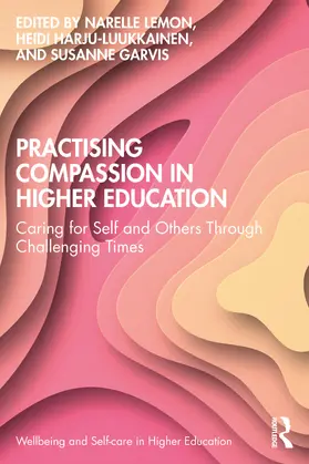 Lemon / Harju-Luukkainen / Garvis |  Practising Compassion in Higher Education | Buch |  Sack Fachmedien
