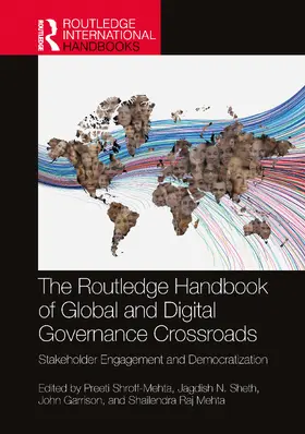 Shroff-Mehta / Sheth / Garrison |  The Routledge Handbook of Global and Digital Governance Crossroads | Buch |  Sack Fachmedien