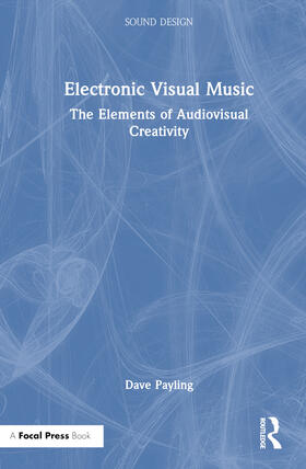 Payling | Electronic Visual Music | Buch | 978-1-03-232671-9 | sack.de