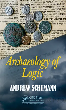 Schumann |  Archaeology of Logic | Buch |  Sack Fachmedien