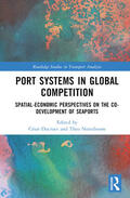 Ducruet / Notteboom |  Port Systems in Global Competition | Buch |  Sack Fachmedien