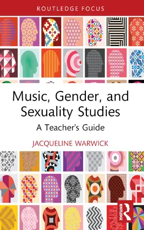 Warwick |  Music, Gender, and Sexuality Studies | Buch |  Sack Fachmedien
