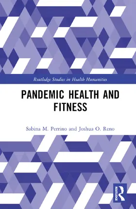 Perrino / Reno |  Pandemic Health and Fitness | Buch |  Sack Fachmedien
