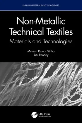 Sinha / Pandey |  Non-Metallic Technical Textiles | Buch |  Sack Fachmedien