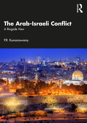 Kumaraswamy | The Arab-Israeli Conflict | Buch | 978-1-03-232889-8 | sack.de