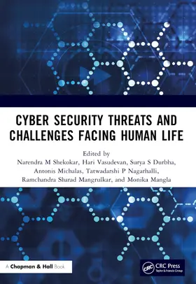 M Shekokar / Vasudevan / Durbha |  Cyber Security Threats and Challenges Facing Human Life | Buch |  Sack Fachmedien