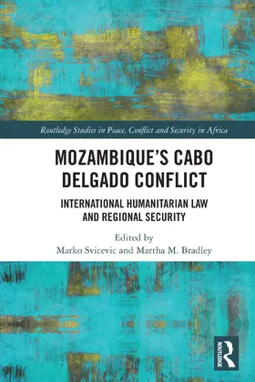 Svicevic / Bradley |  Mozambique's Cabo Delgado Conflict | Buch |  Sack Fachmedien