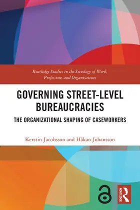 Jacobsson / Johansson | Governing Street-Level Bureaucracies | Buch | 978-1-032-33195-9 | www.sack.de
