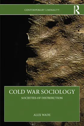 Wade |  Cold War Sociology | Buch |  Sack Fachmedien