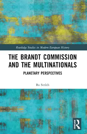Stråth |  The Brandt Commission and the Multinationals | Buch |  Sack Fachmedien