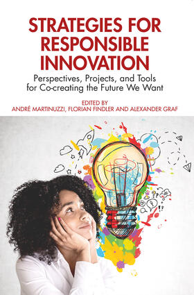 Graf / Martinuzzi / Findler | Strategies for Responsible Innovation | Buch | 978-1-03-233397-7 | sack.de