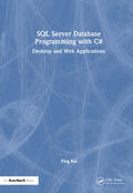 Bai |  SQL Server Database Programming with C | Buch |  Sack Fachmedien