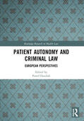 Daniluk |  Patient Autonomy and Criminal Law | Buch |  Sack Fachmedien