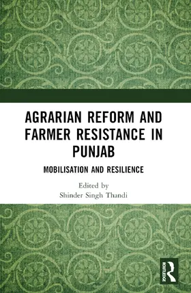 Thandi |  Agrarian Reform and Farmer Resistance in Punjab | Buch |  Sack Fachmedien