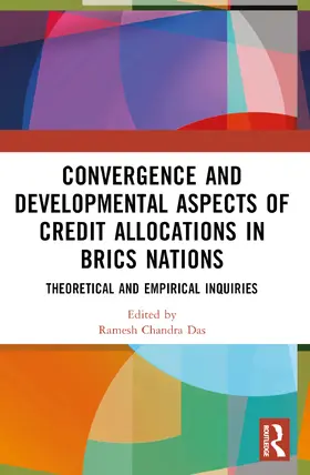 Das |  Convergence and Developmental Aspects of Credit Allocations in BRICS Nations | Buch |  Sack Fachmedien