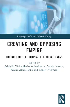 Machado / de Ataíde Fonseca / Lobo |  Creating and Opposing Empire | Buch |  Sack Fachmedien
