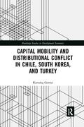 Gemici |  Capital Mobility and Distributional Conflict in Chile, South Korea, and Turkey | Buch |  Sack Fachmedien