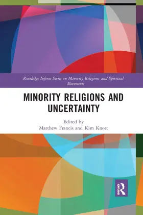 Francis / Knott | Minority Religions and Uncertainty | Buch | 978-1-032-33625-1 | sack.de
