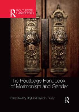 Petrey / Hoyt | The Routledge Handbook of Mormonism and Gender | Buch | 978-1-03-233626-8 | sack.de