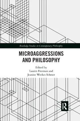 Freeman / Schroer |  Microaggressions and Philosophy | Buch |  Sack Fachmedien