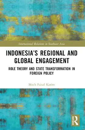 Karim | Indonesia's Regional and Global Engagement | Buch | 978-1-032-45197-8 | www.sack.de