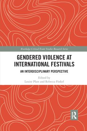 Platt / Finkel |  Gendered Violence at International Festivals | Buch |  Sack Fachmedien