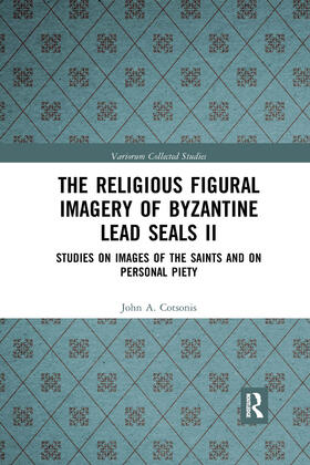 Cotsonis |  The Religious Figural Imagery of Byzantine Lead Seals II | Buch |  Sack Fachmedien