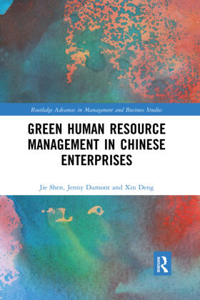 Shen / Dumont / Deng |  Green Human Resource Management in Chinese Enterprises | Buch |  Sack Fachmedien