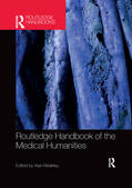 Alan |  Routledge Handbook of the Medical Humanities | Buch |  Sack Fachmedien