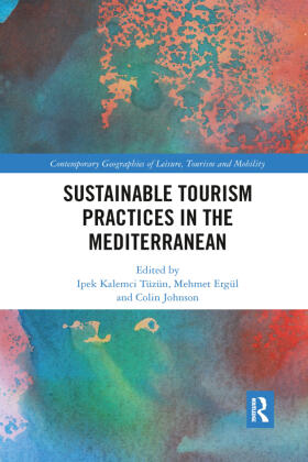 Tüzün / Ergül / Johnson | Sustainable Tourism Practices in the Mediterranean | Buch | 978-1-032-33821-7 | www.sack.de