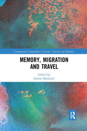 Marschall |  Memory, Migration and Travel | Buch |  Sack Fachmedien