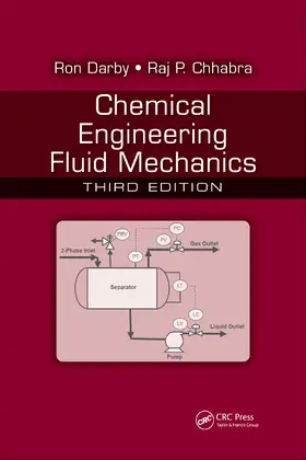 Darby / Chhabra |  Chemical Engineering Fluid Mechanics | Buch |  Sack Fachmedien