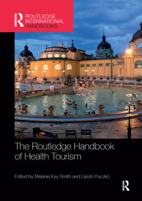 Smith / Puczkó |  The Routledge Handbook of Health Tourism | Buch |  Sack Fachmedien