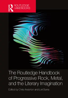 Anderton / Burns |  The Routledge Handbook of Progressive Rock, Metal, and the Literary Imagination | Buch |  Sack Fachmedien