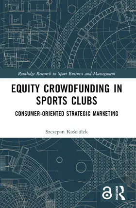 Ko¿ció¿ek / Kosciólek |  Equity Crowdfunding in Sports Clubs | Buch |  Sack Fachmedien