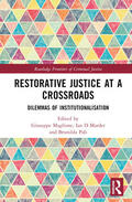 Pali / Maglione / Marder |  Restorative Justice at a Crossroads | Buch |  Sack Fachmedien