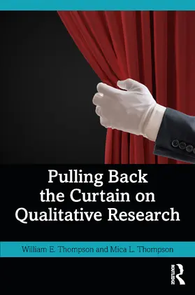 Thompson |  Pulling Back the Curtain on Qualitative Research | Buch |  Sack Fachmedien