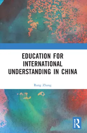 Zhang |  Education for International Understanding in China | Buch |  Sack Fachmedien