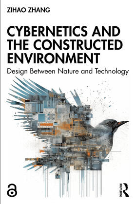 Zhang | Cybernetics and the Constructed Environment | Buch | 978-1-03-234174-3 | sack.de